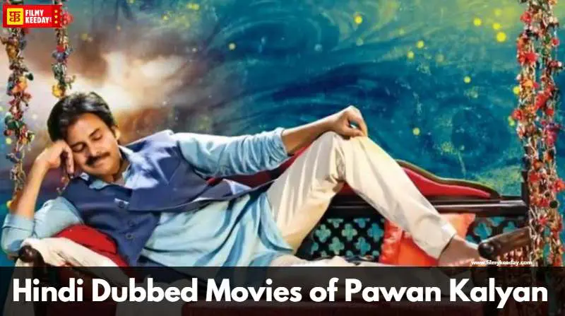 15 Hindi Dubbed Movies Of Pawan Kalyan Updated 2020